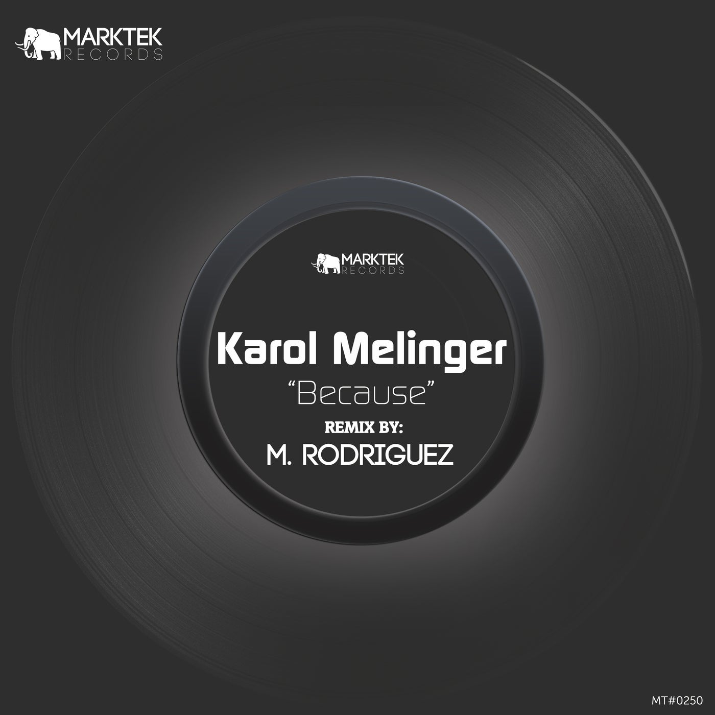 Karol Melinger – Because [MT0250]